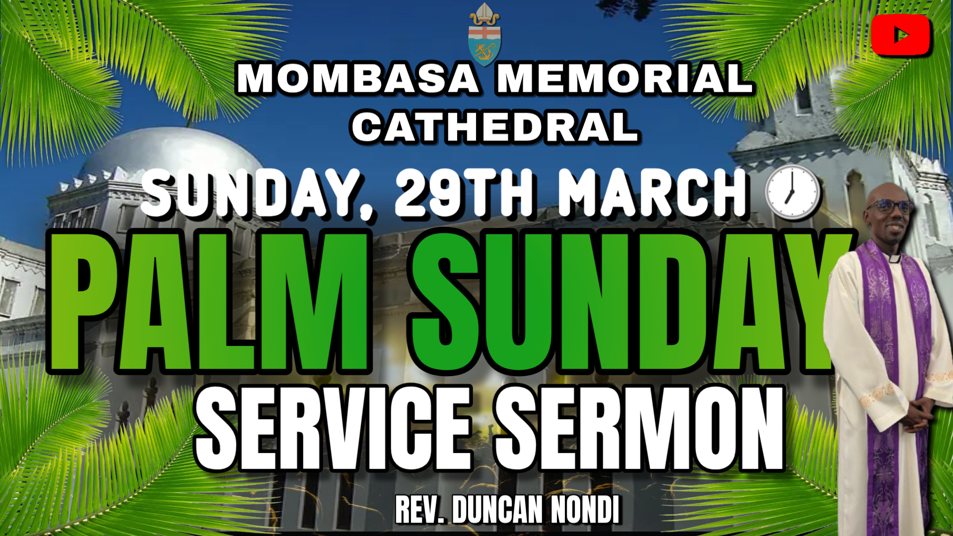 PALM SUNDAY SERVICE SERMON